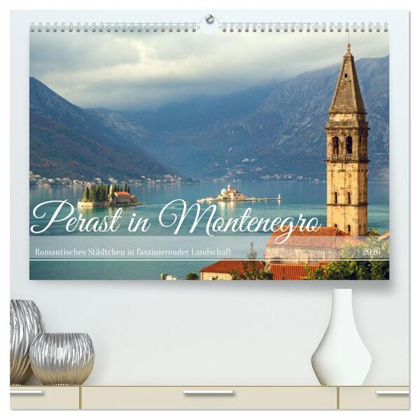 Perast in Montenegro - Romantisches Städtchen in faszinierender Landschaft (hochwertiger Premium Wandkalender 2026 DIN A2 quer) Kunstdruck in Hochglanz