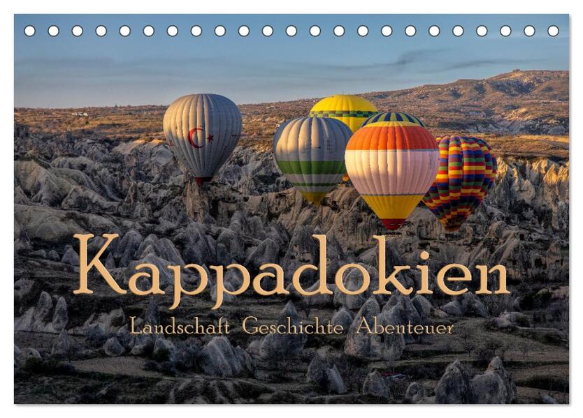 Kappadokien (Tischkalender 2026 DIN A5 quer) CALVENDO Monatskalender