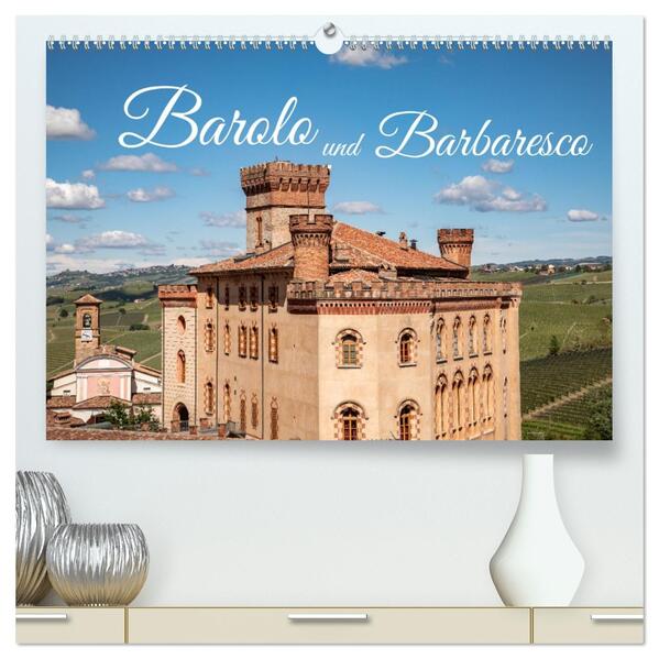 Barolo und Barbaresco (hochwertiger Premium Wandkalender 2026 DIN A2 quer) Kunstdruck in Hochglanz
