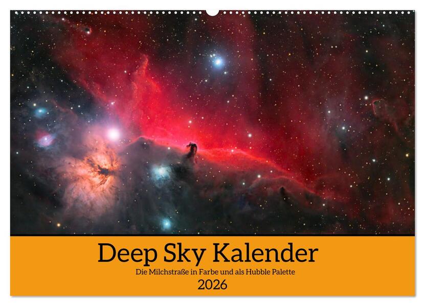 Deep Sky Kalender (Wandkalender 2026 DIN A2 quer) CALVENDO Monatskalender