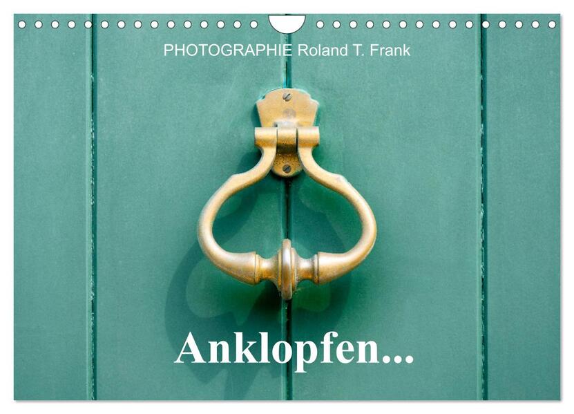 Anklopfen... (Wandkalender 2026 DIN A4 quer) CALVENDO Monatskalender
