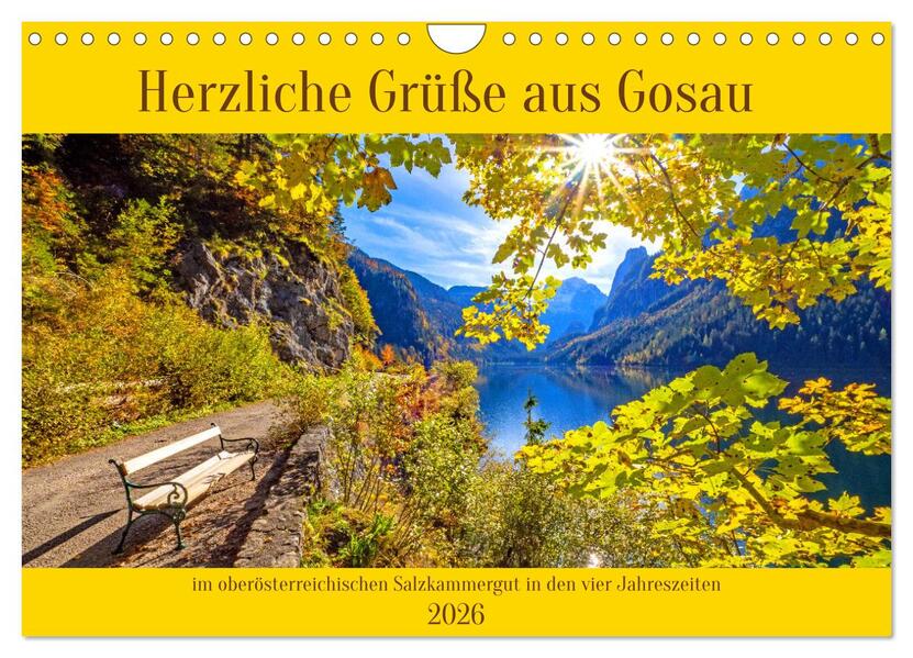 Herzliche Grüße aus Gosau (Wandkalender 2026 DIN A4 quer) CALVENDO Monatskalender