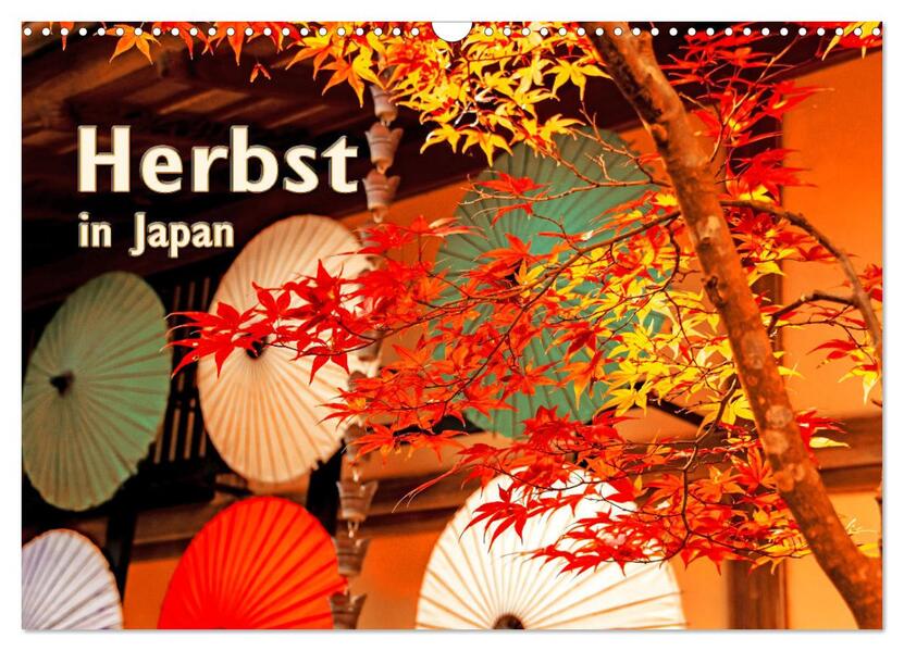 Herbst in Japan (Wandkalender 2026 DIN A3 quer) CALVENDO Monatskalender
