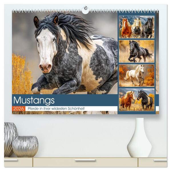 Mustangs. Pferde in ihrer wildesten Schönheit (hochwertiger Premium Wandkalender 2026 DIN A2 quer) Kunstdruck in Hochglanz