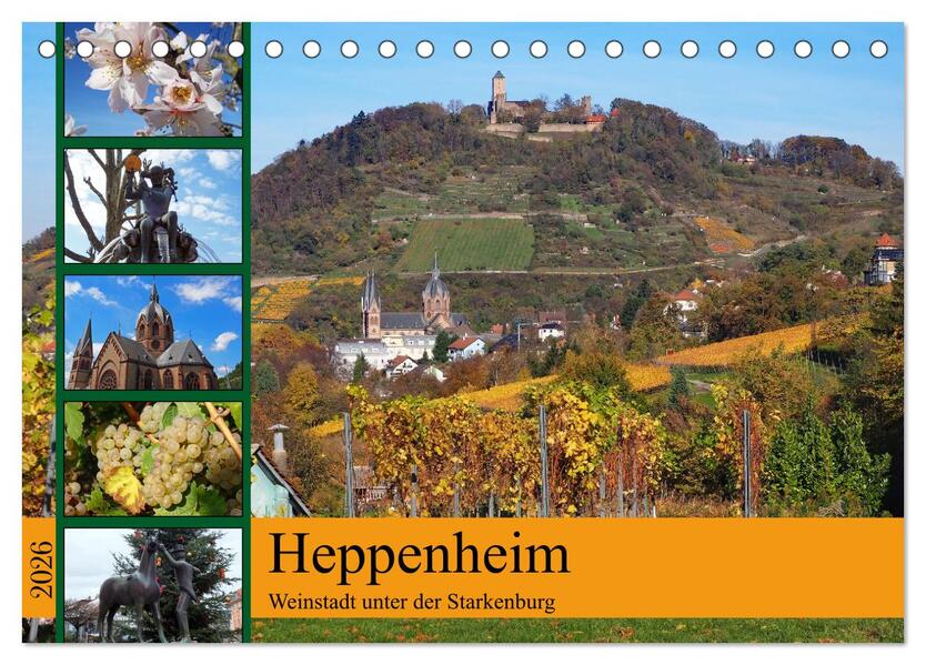 Heppenheim - Weinstadt unter der Starkenburg (Tischkalender 2026 DIN A5 quer) CALVENDO Monatskalender