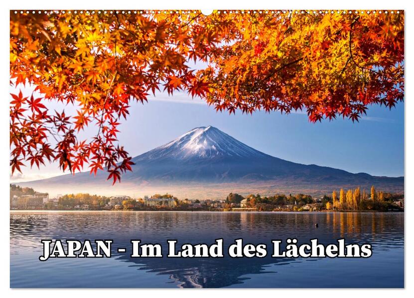 JAPAN - Im Land des Lächelns (Wandkalender 2026 DIN A2 quer) CALVENDO Monatskalender