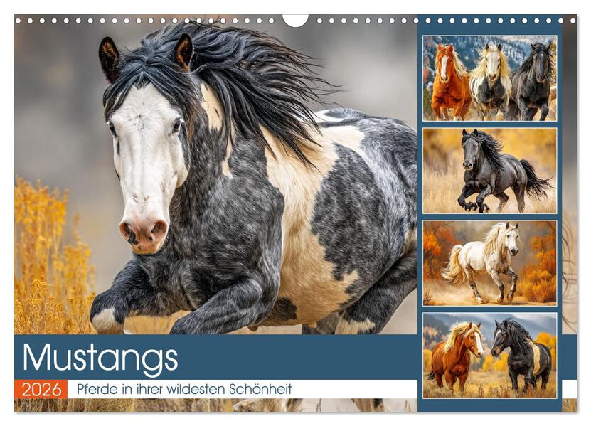 Mustangs. Pferde in ihrer wildesten Schönheit (Wandkalender 2026 DIN A3 quer) CALVENDO Monatskalender