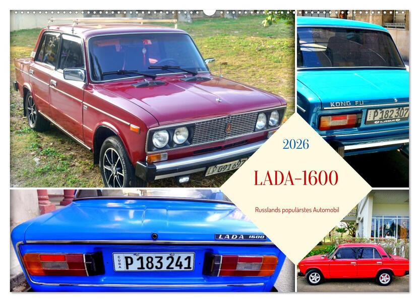 LADA-1600 - Russlands populärstes Automobil (Wandkalender 2026 DIN A2 quer) CALVENDO Monatskalender