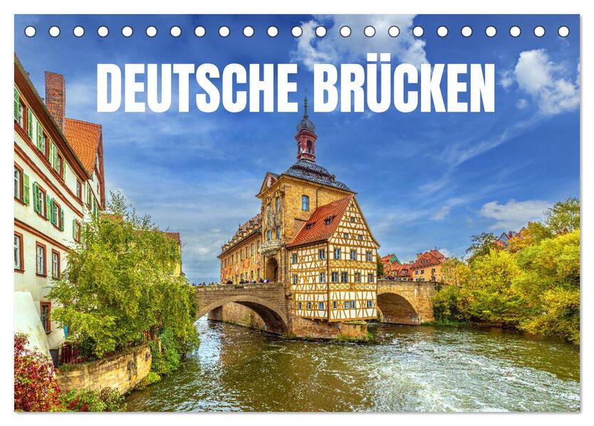 Deutsche Brücken (Tischkalender 2026 DIN A5 quer) CALVENDO Monatskalender