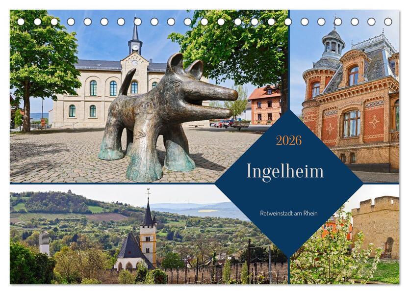 Ingelheim - Rotweinstadt am Rhein (Tischkalender 2026 DIN A5 quer) CALVENDO Monatskalender
