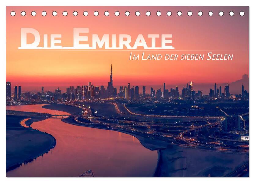 Die Emirate - Im Land der sieben Seelen (Tischkalender 2026 DIN A5 quer) CALVENDO Monatskalender