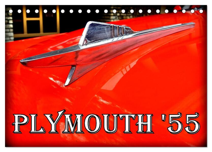 PLYMOUTH '55 (Tischkalender 2026 DIN A5 quer) CALVENDO Monatskalender