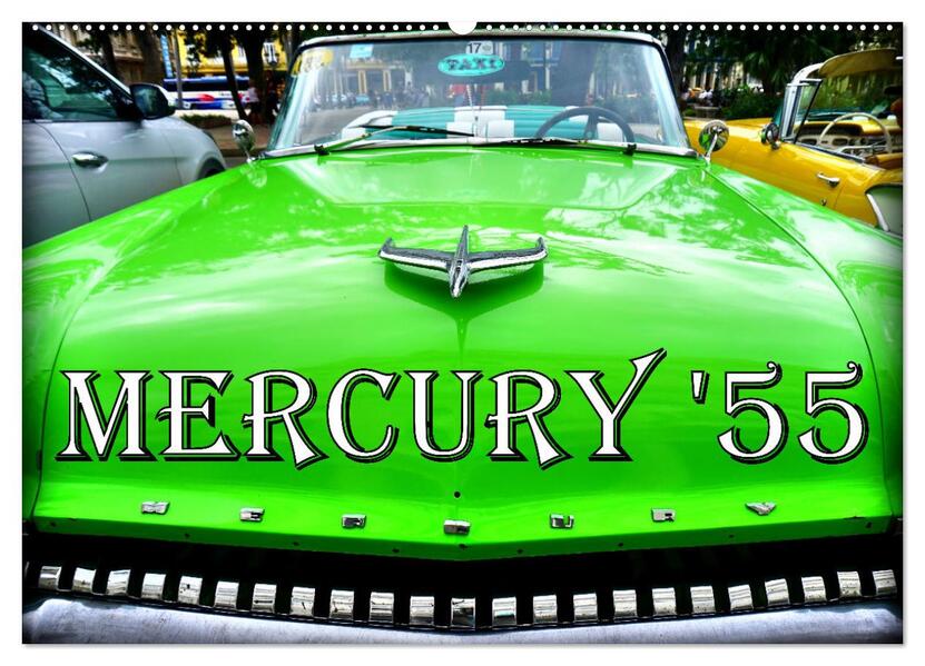 MERCURY '55 (Wandkalender 2026 DIN A2 quer) CALVENDO Monatskalender