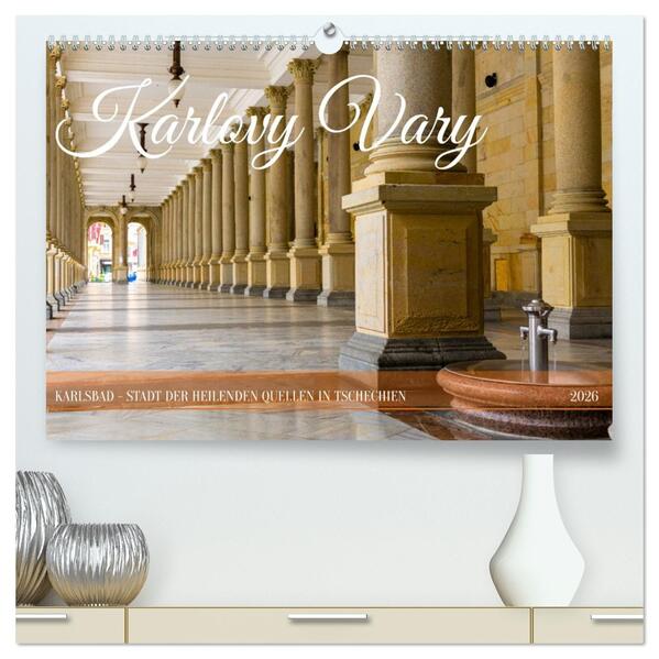 Karlovy Vary - Stadt der heilenden Quellen (hochwertiger Premium Wandkalender 2026 DIN A2 quer) Kunstdruck in Hochglanz