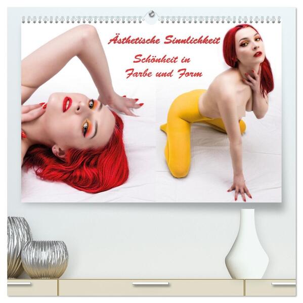Ästhetische Sinnlichkeit (hochwertiger Premium Wandkalender 2026 DIN A2 quer) Kunstdruck in Hochglanz