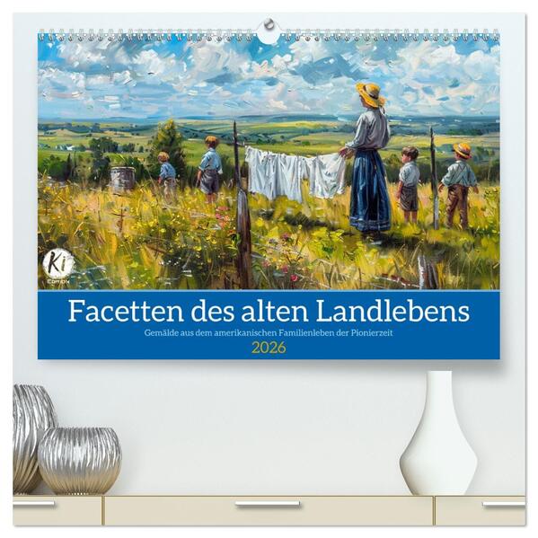 Facetten des alten Landlebens (hochwertiger Premium Wandkalender 2026 DIN A2 quer) Kunstdruck in Hochglanz