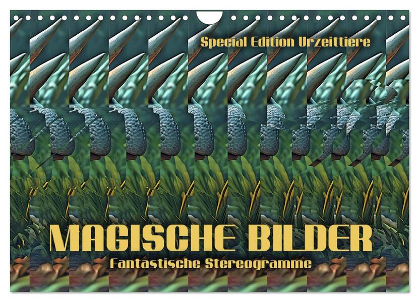 Magische Bilder - fantastische Stereogramme (Wandkalender 2026 DIN A4 quer) CALVENDO Monatskalender
