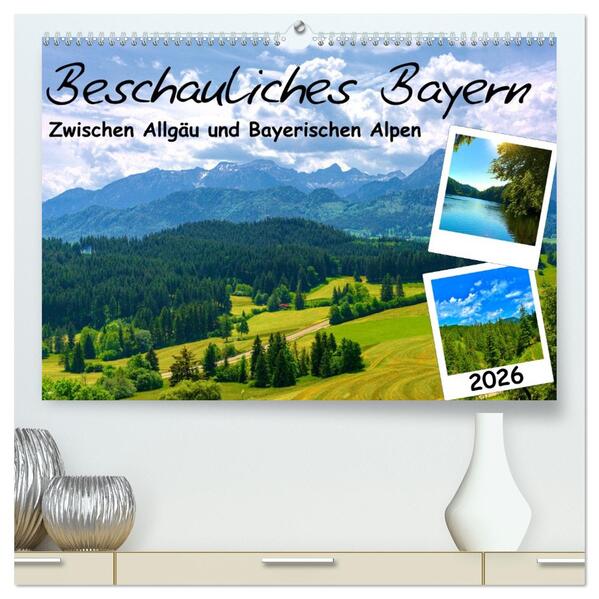 Beschauliches Bayern (hochwertiger Premium Wandkalender 2026 DIN A2 quer) Kunstdruck in Hochglanz