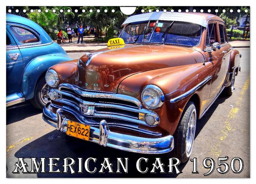 AMERICAN CAR 1950 (Wandkalender 2026 DIN A4 quer) CALVENDO Monatskalender