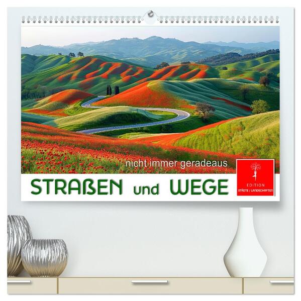 Straßen und Wege (hochwertiger Premium Wandkalender 2026 DIN A2 quer) Kunstdruck in Hochglanz