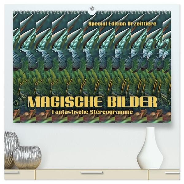 Magische Bilder - fantastische Stereogramme (hochwertiger Premium Wandkalender 2026 DIN A2 quer) Kunstdruck in Hochglanz