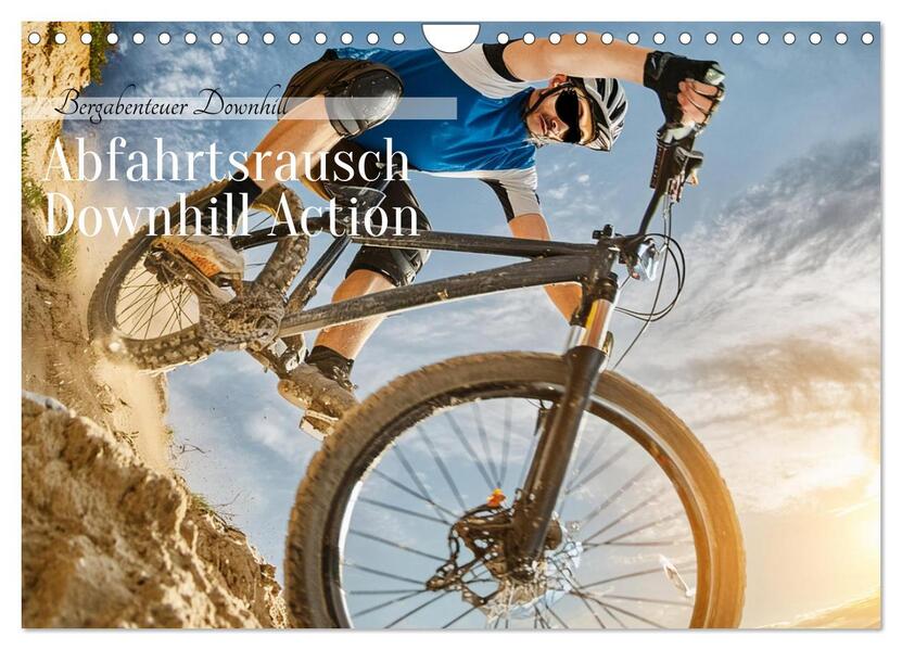 Abfahrtsrausch Downhill Aktion (Wandkalender 2026 DIN A4 quer) CALVENDO Monatskalender