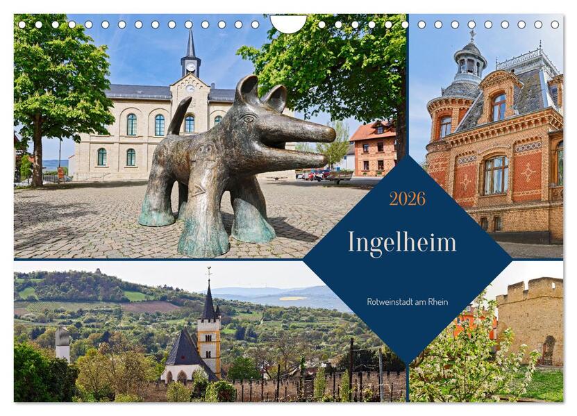 Ingelheim - Rotweinstadt am Rhein (Wandkalender 2026 DIN A4 quer) CALVENDO Monatskalender