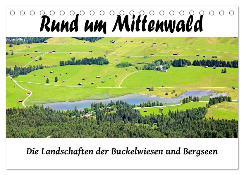 Rund um Mittenwald (Tischkalender 2026 DIN A5 quer) CALVENDO Monatskalender