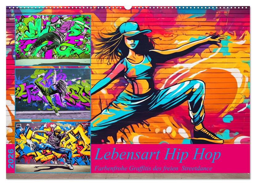 Lebensart Hip Hop (Wandkalender 2026 DIN A2 quer) CALVENDO Monatskalender