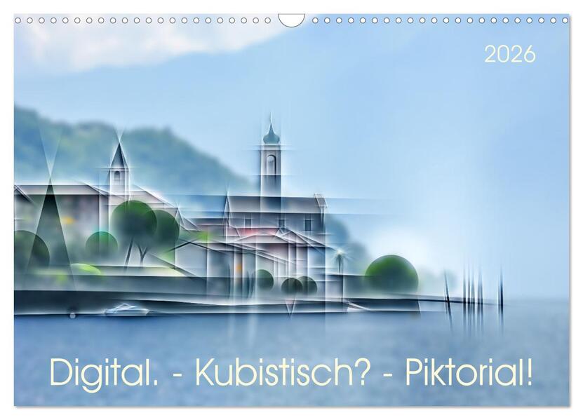 Digital - Kubistisch - Piktorial (Wandkalender 2026 DIN A3 quer) CALVENDO Monatskalender
