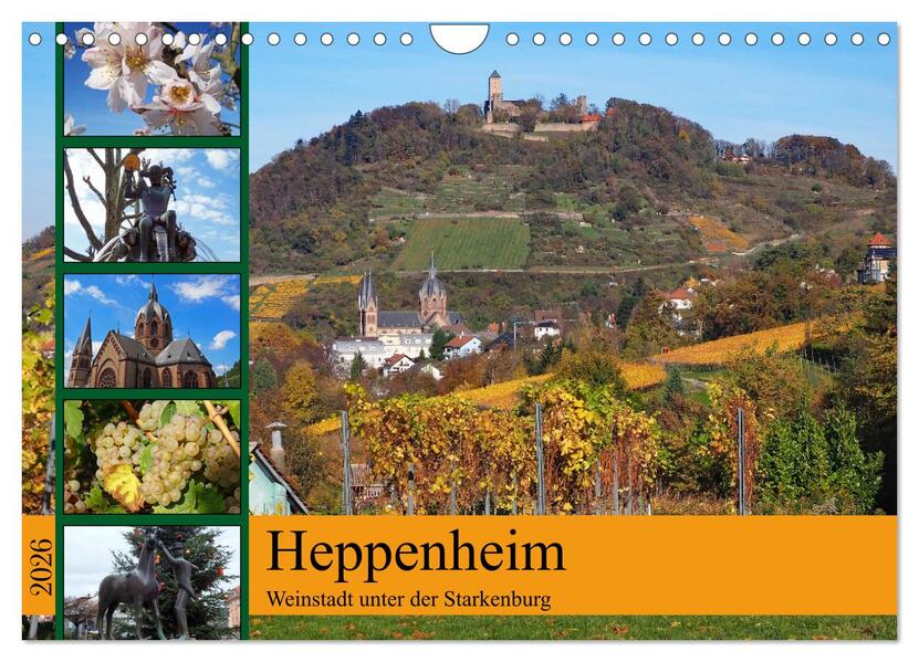 Heppenheim - Weinstadt unter der Starkenburg (Wandkalender 2026 DIN A4 quer) CALVENDO Monatskalender
