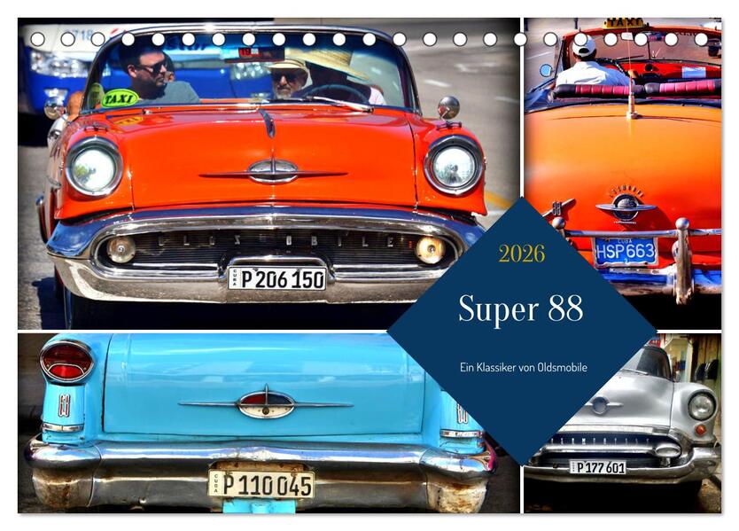 Super 88 - Ein Klassiker von Oldsmobile (Tischkalender 2026 DIN A5 quer) CALVENDO Monatskalender
