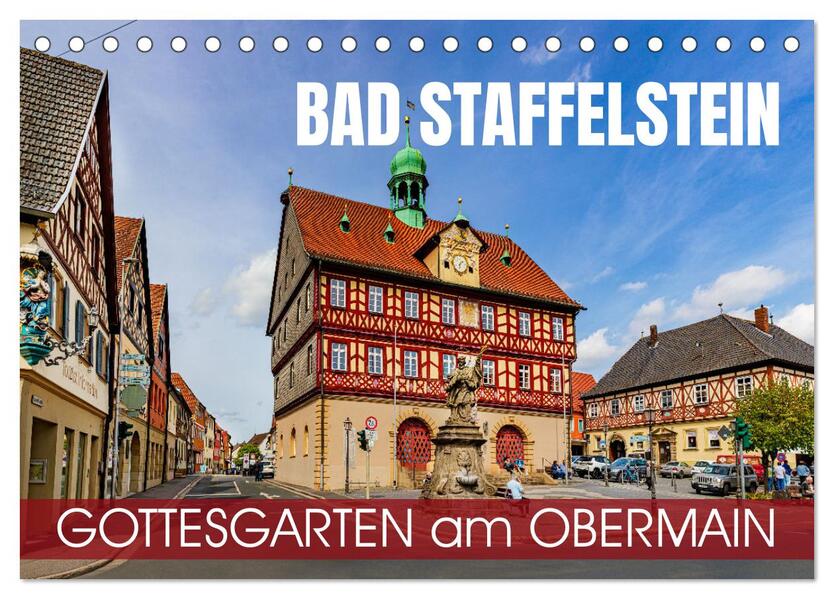 Bad Staffelstein - Gottesgarten am Obermain (Tischkalender 2026 DIN A5 quer) CALVENDO Monatskalender