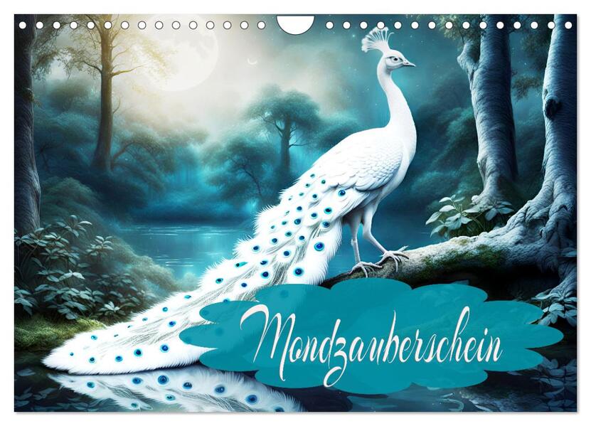 Mondzauberschein (Wandkalender 2026 DIN A4 quer) CALVENDO Monatskalender