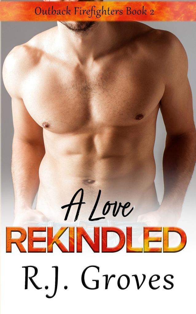 A Love Rekindled