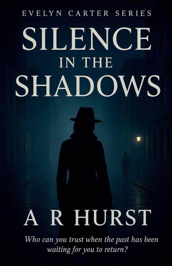 Silence in the Shadows