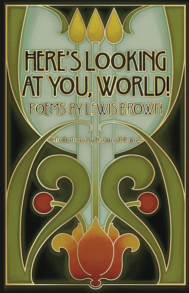 Here's Looking At You World!