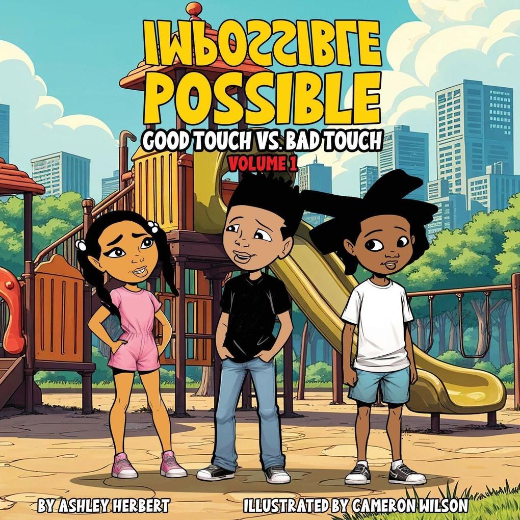 IMPOSSIBLE POSSIBLE GOOD TOUCH VS. BAD TOUCH VOLUME 1