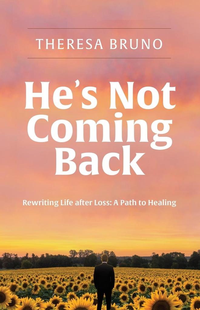 He's Not Coming Back