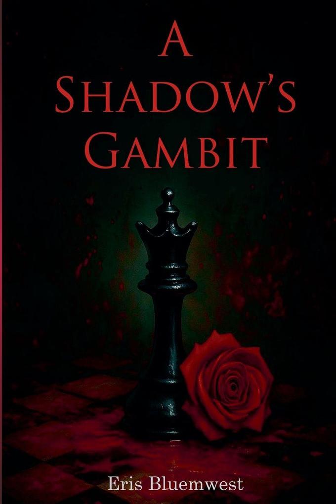 A Shadow's Gambit