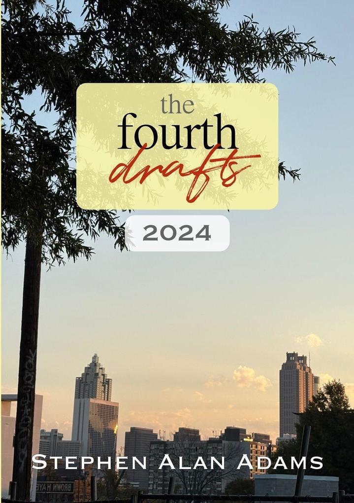 The Fourth Drafts (2024)