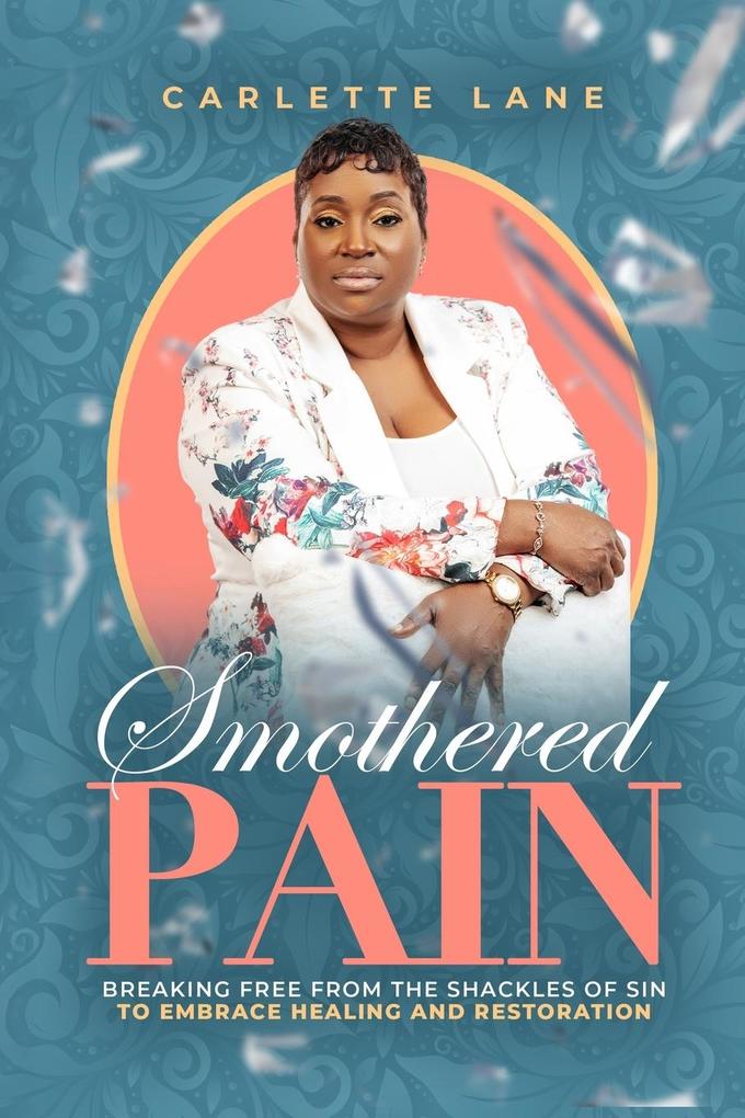 Smothered Pain