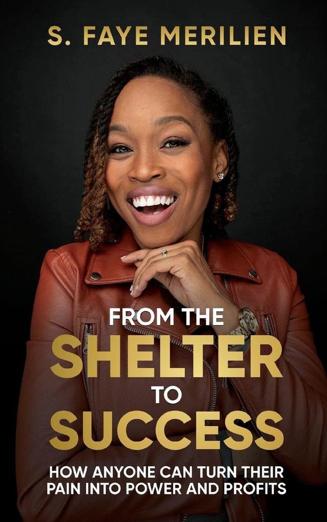 From the Shelter to Success