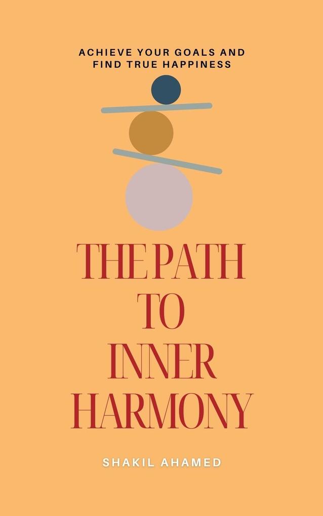 The Path to Inner Harmony