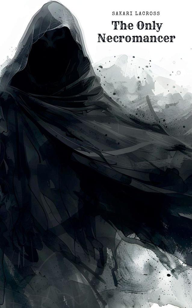 The Only Necromancer