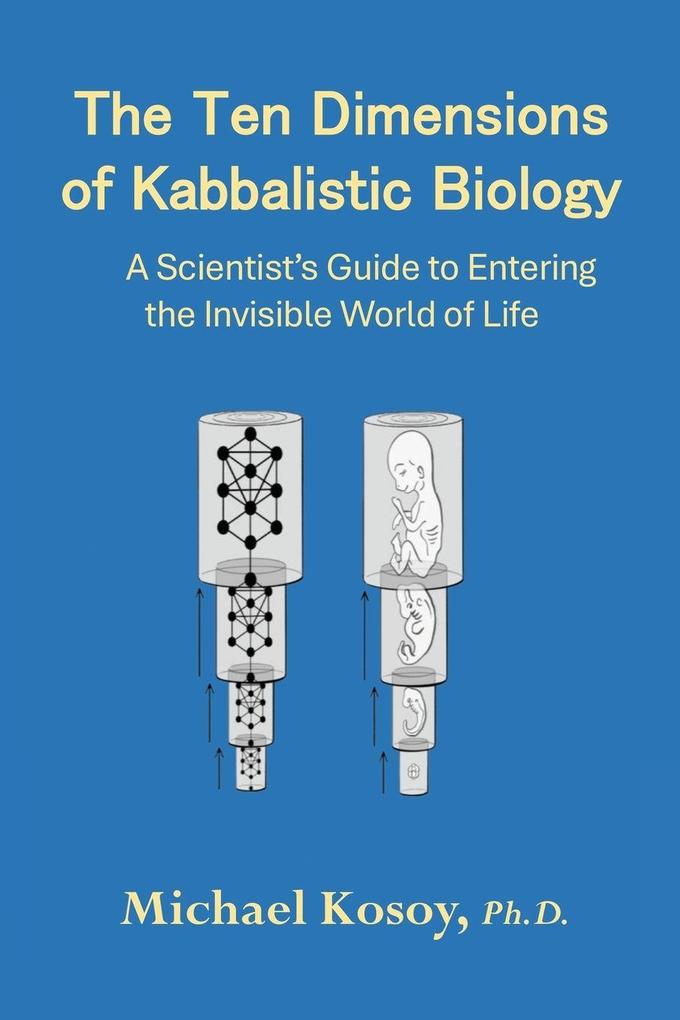 The Ten Dimensions of Kabbalistic Biology