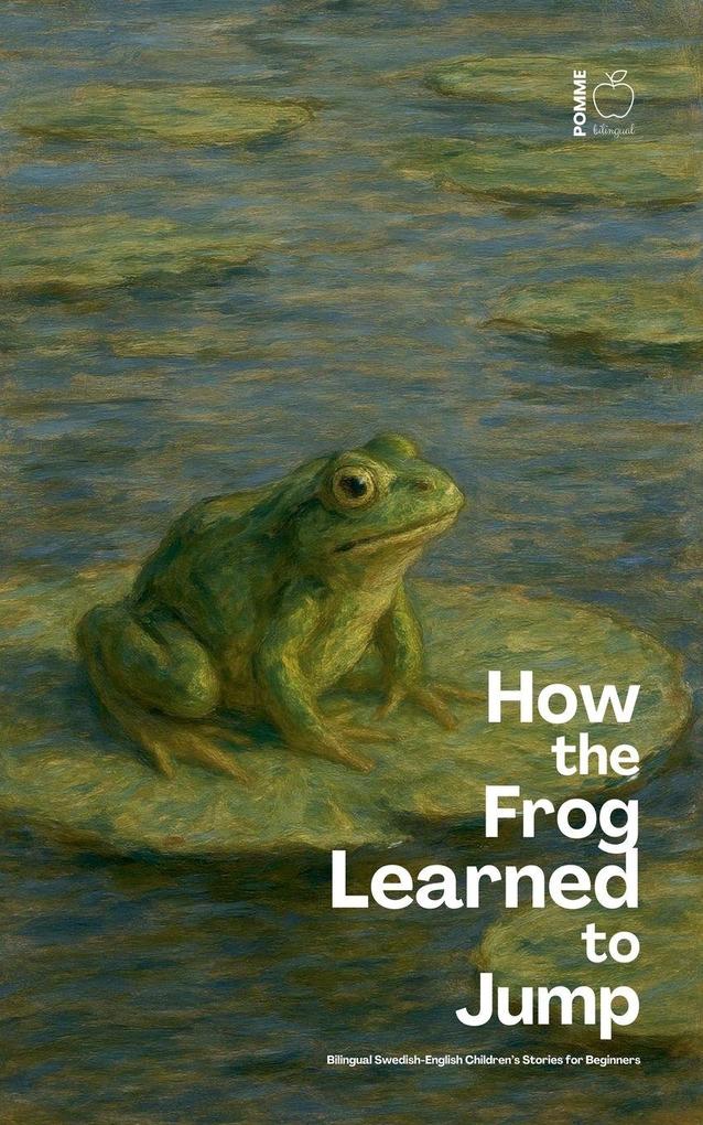 How the Frog Learned to Jump