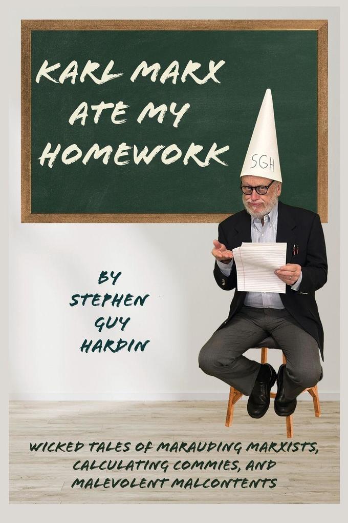 Karl Marx Ate My Homework