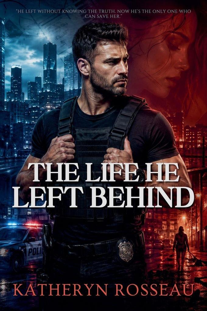 The Life He Left Behind