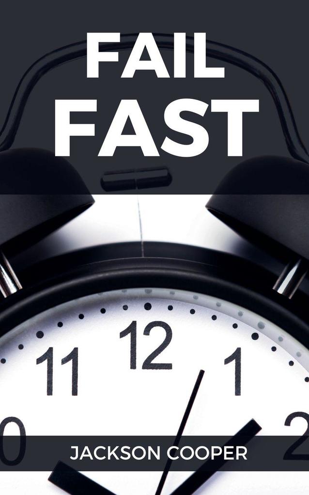 Fail Fast
